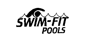 SWIM-FIT POOLS