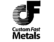 CF CUSTOM FAST METALS