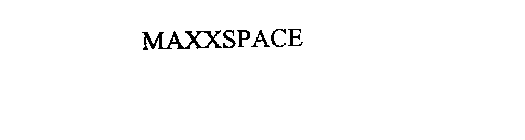 MAXXSPACE