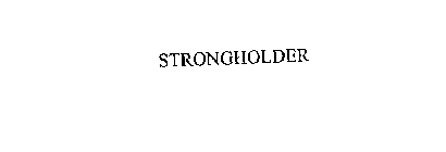 STRONGHOLDER