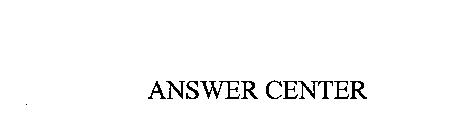 ANSWER CENTER