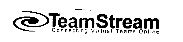 TEAMSTREAM CONNECTING VIRTUAL TEAMS ONLINE