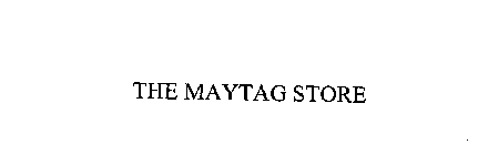 THE MAYTAG STORE