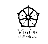MIRABAI OF WOODSTOCK