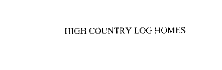 HIGH COUNTRY LOG HOMES