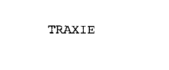 TRAXIE