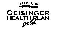 GEISINGER HEALTH PLAN GOLD