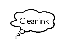CLEAR INK