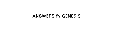 ANSWERS IN GENESIS