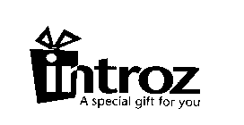 INTROZ A SPECIAL GIFT FOR YOU