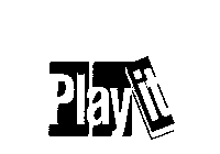 PLAY IT