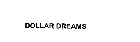 DOLLAR DREAMS