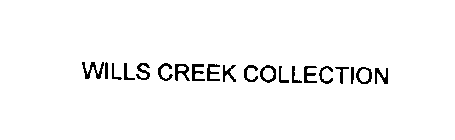 WILLS CREEK COLLECTION