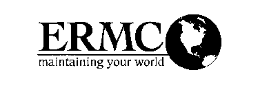 ERMC MAINTAINING YOUR WORLD