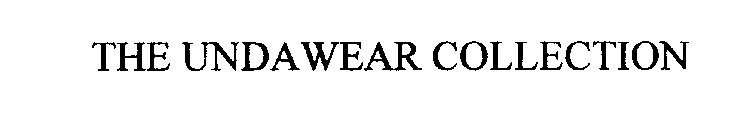 THE UNDAWEAR COLLECTION