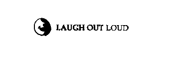 LAUGH OUT LOUD