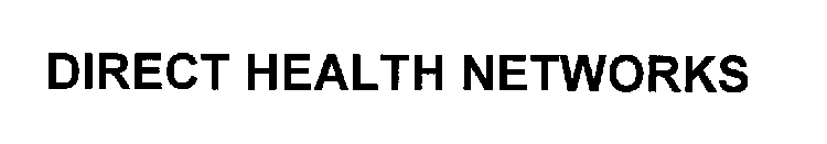 DIRECT HEALTH NETWORKS