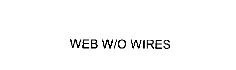 WEB W/O WIRES