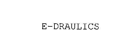 E-DRAULICS