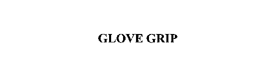 GLOVE GRIP