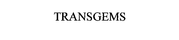 TRANSGEMS