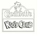 CREAMETTE KID'S CLUB