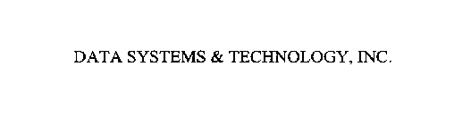 DATA SYSTEMS & TECHNOLOGY, INC.