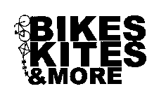 BIKES KITES & MORE