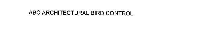 ABC ARCHITECTURAL BIRD CONTROL
