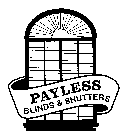 PAYLESS BLINDS & SHUTTERS