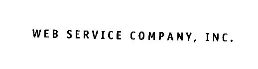 WEB SERVICE COMPANY, INC.