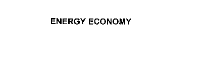 ENERGY ECONOMY
