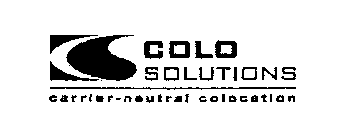 COLO SOLUTIONS CARRIER-NEUTRAL COLOCATION