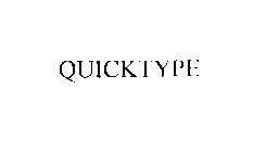 QUICKTYPE