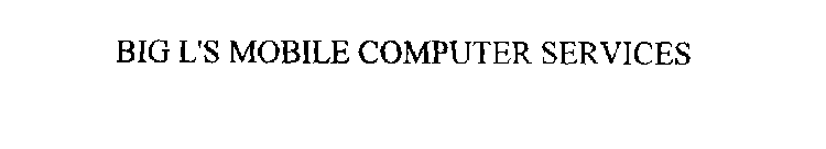 BIG L'S MOBILE COMPUTER SERVICES