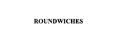 ROUNDWICHES