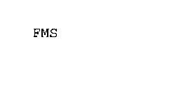 FMS