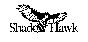 SHADOW HAWK