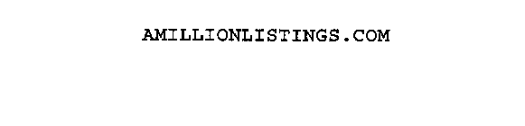 AMILLIONLISTINGS.COM