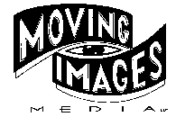 MOVING IMAGES M E D I A LLC