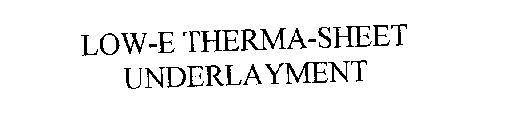 LOW-E THERMA-SHEET UNDERLAYMENT