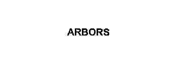 ARBORS