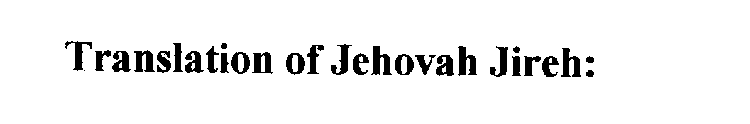 JEHOVAH JIREH