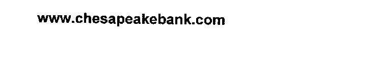 WWW.CHESAPEAKEBANK.COM