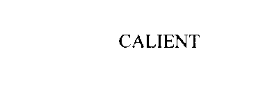 CALIENT