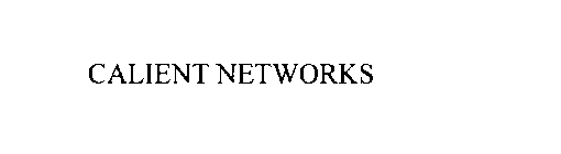 CALIENT NETWORKS