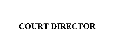 COURT DIRECTOR