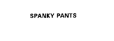 SPANKY PANTS