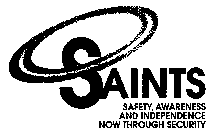 SAINTS SAFETY, AWARENESS AND INDEPENDENCE NOW THROUGH SECURITY