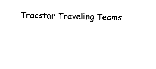 TRACSTAR TRAVELING TEAMS